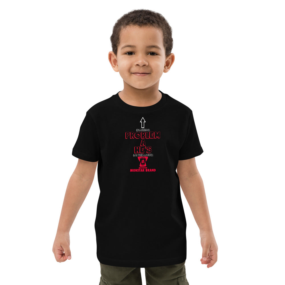 MMB - OTC He's A Problem Organic cotton kids t-shirt