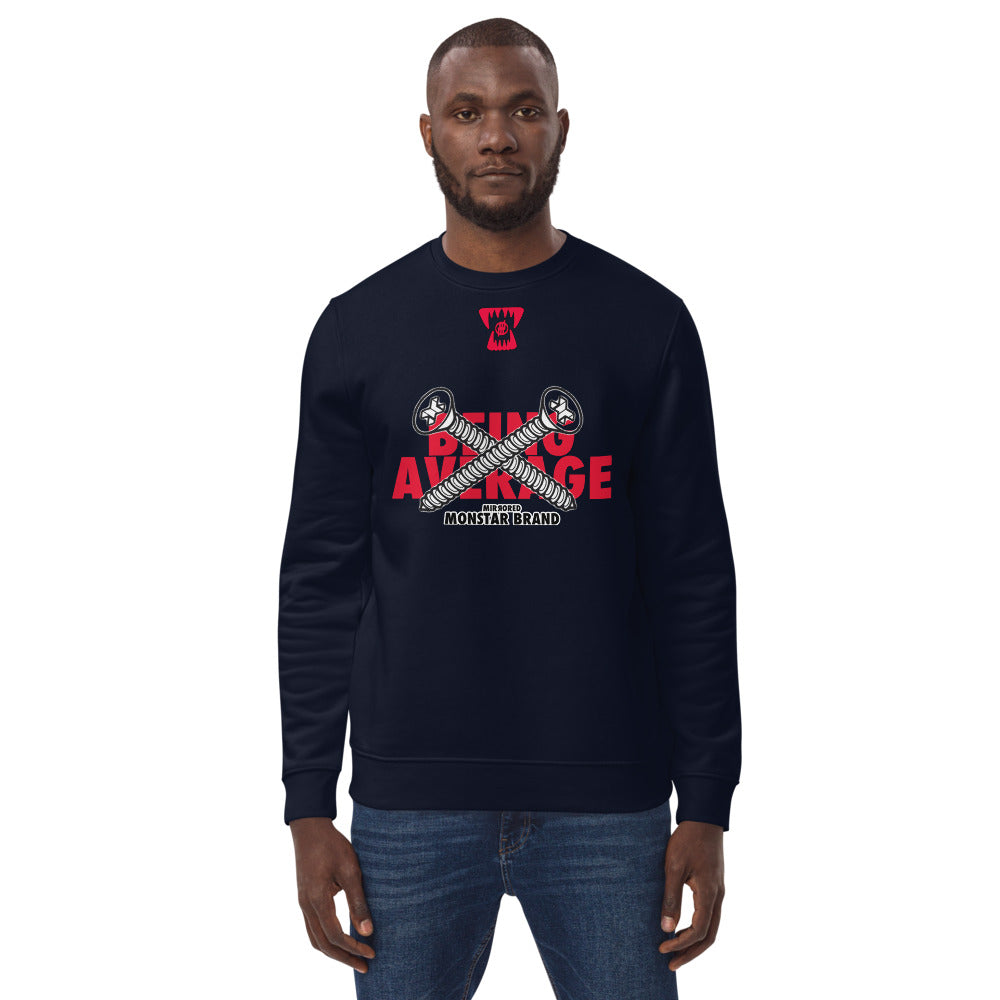 MMB - Screw Being Average Unisex eco sweatshirt