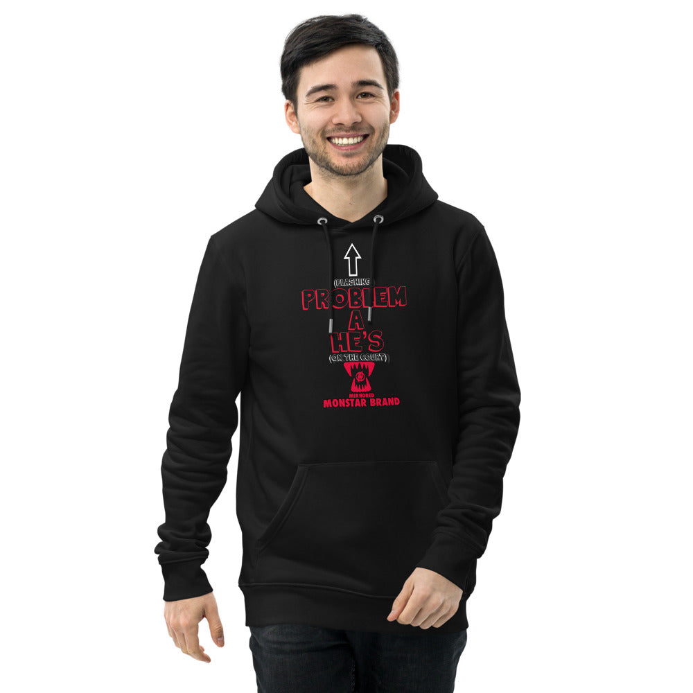 MMB - OTC He's A Problem Unisex essential eco hoodie