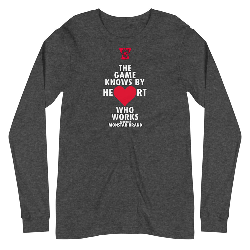 MMB - The Game Knows By Heart Who Works Unisex Long Sleeve Tee