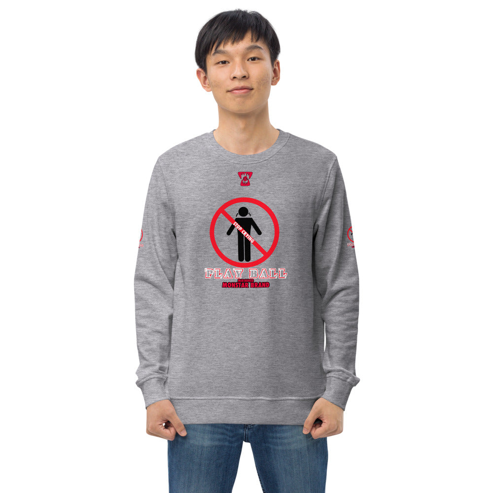 MMB - Stop Crying, Play Ball Unisex organic sweatshirt