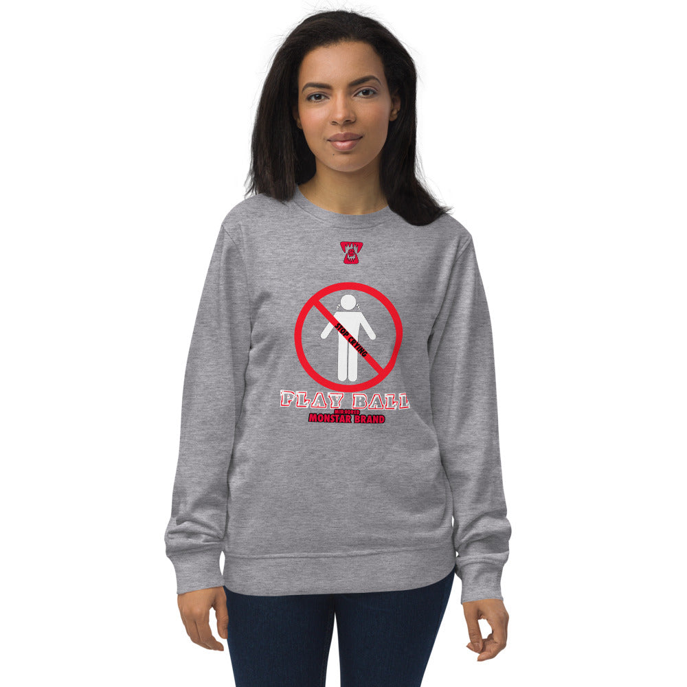 MMB - Stop Crying, Play Ball Unisex organic sweatshirt