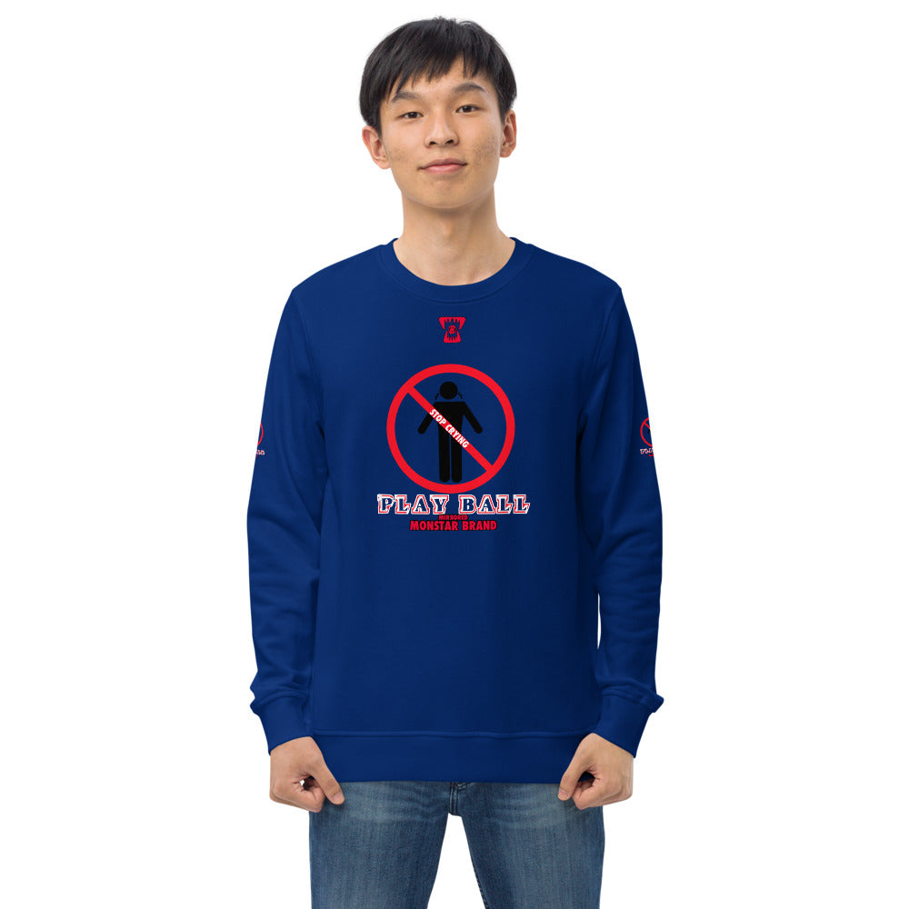 MMB - Stop Crying, Play Ball Unisex organic sweatshirt