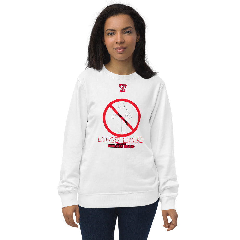 MMB - Stop Crying, Play Ball Unisex organic sweatshirt