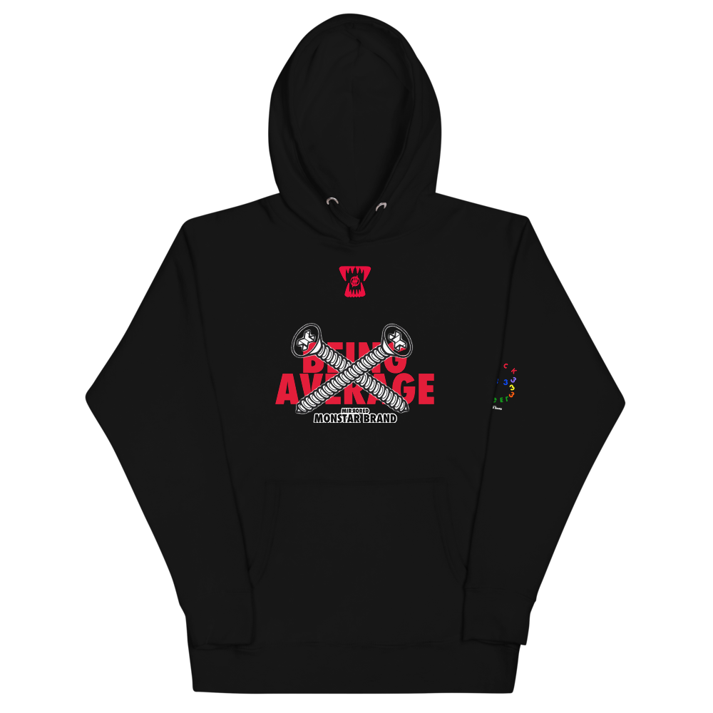 MMB - Screw Being Average Unisex Hoodie