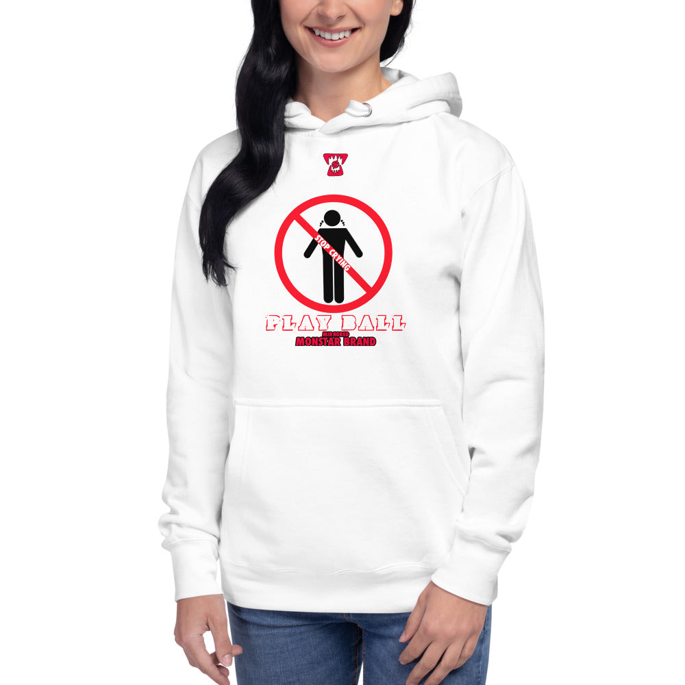 MMB - Stop Crying, Play Ball Unisex Hoodie