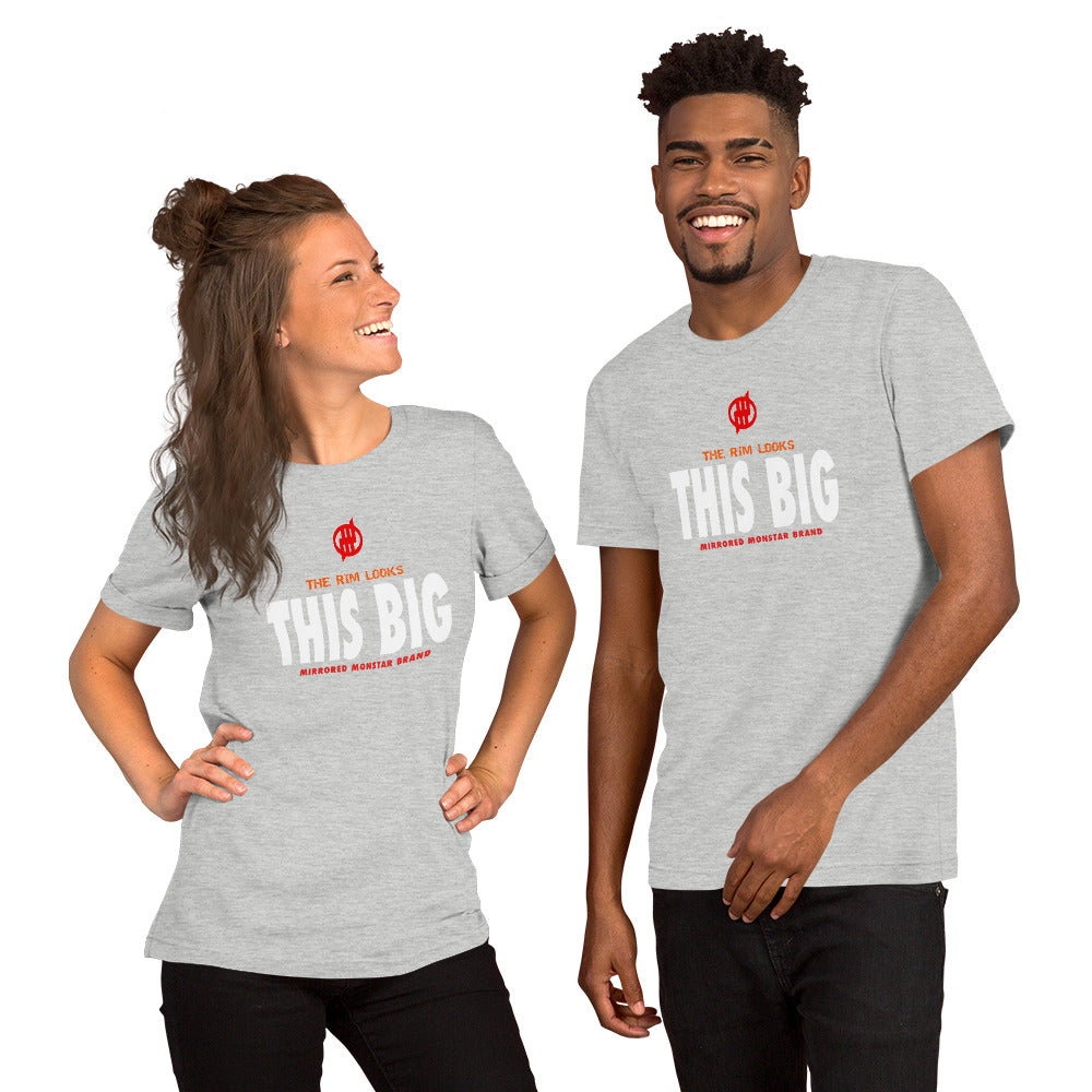 MMB - The Rim Looks THIS BIG Short-Sleeve Unisex T-Shirt