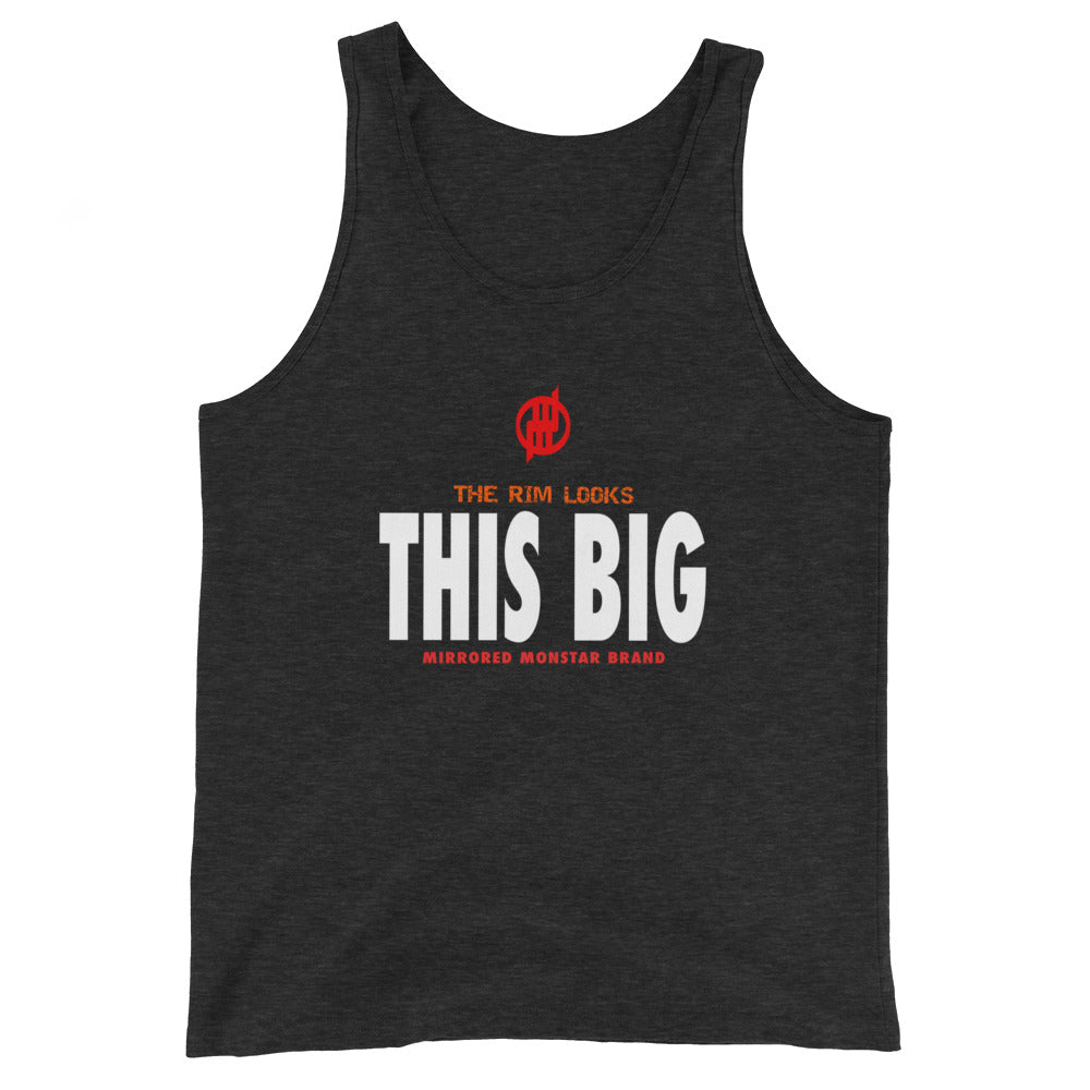 MMB - The Rim Looks THIS BIG Unisex Tank Top