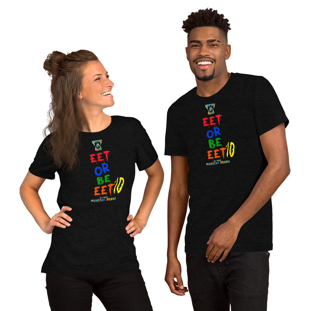 MMB - EET Or Be EET10 Short-Sleeve Unisex T-Shirt