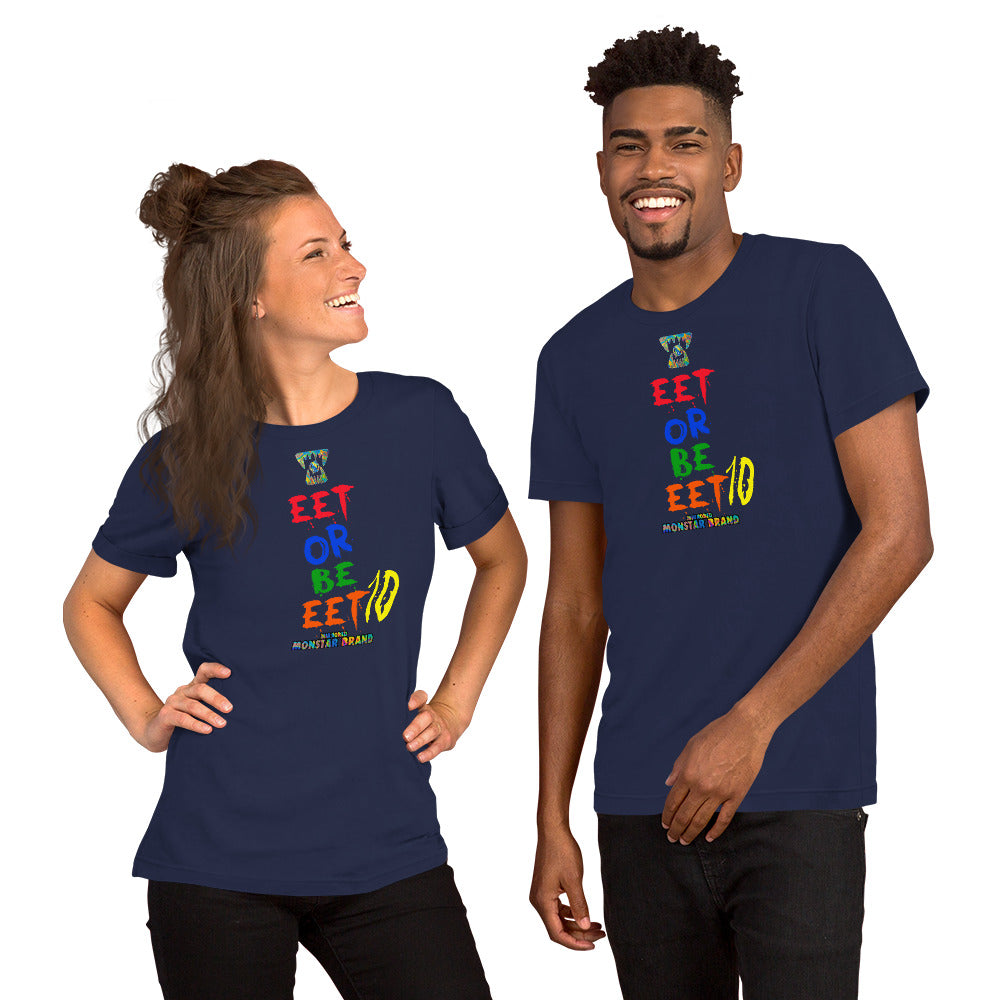 MMB - EET Or Be EET10 Short-Sleeve Unisex T-Shirt