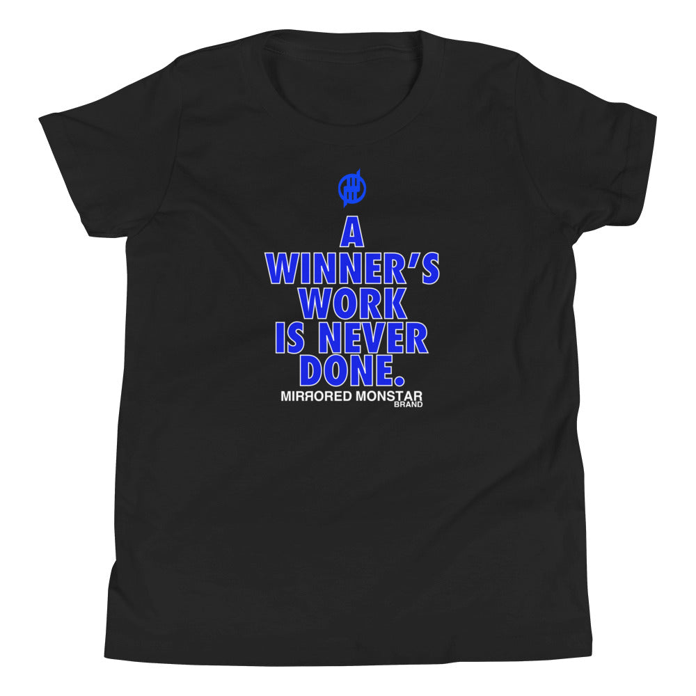 MMB - A Winner's Work Is Never Done Youth Short Sleeve T-Shirt