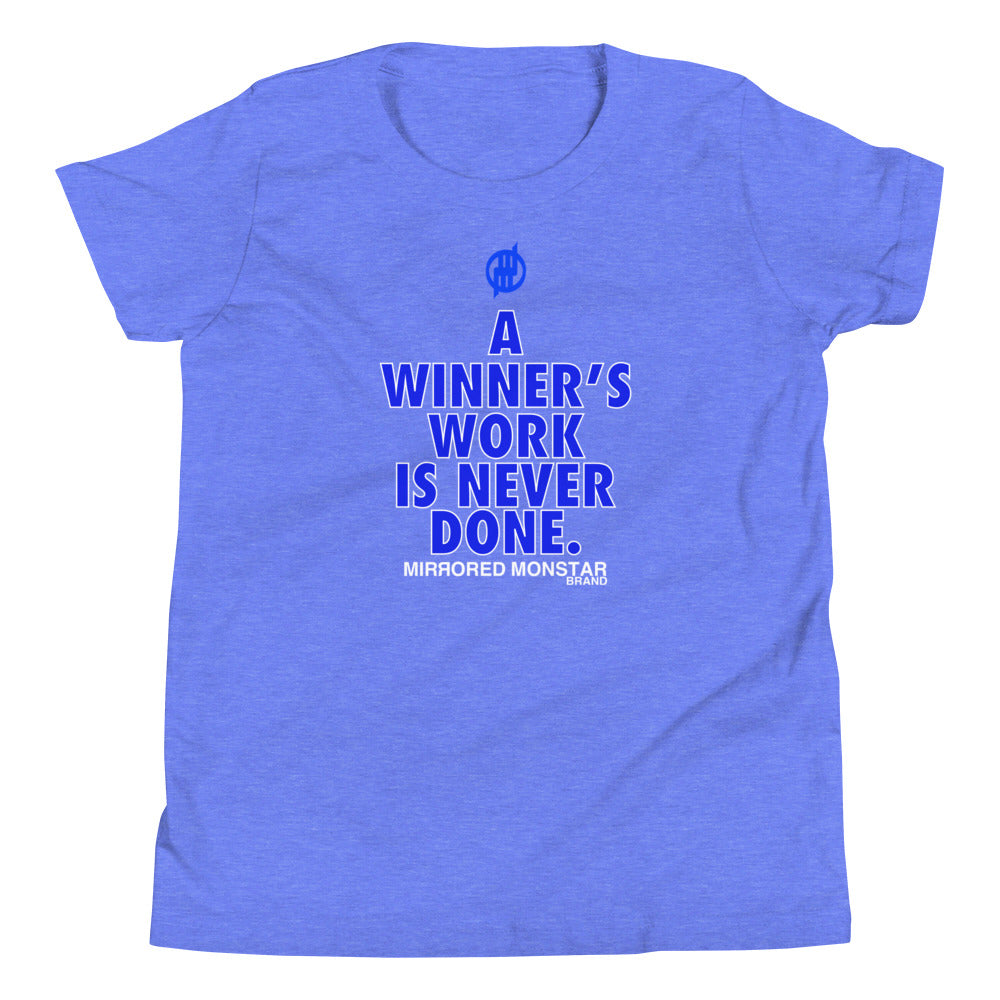 MMB - A Winner's Work Is Never Done Youth Short Sleeve T-Shirt